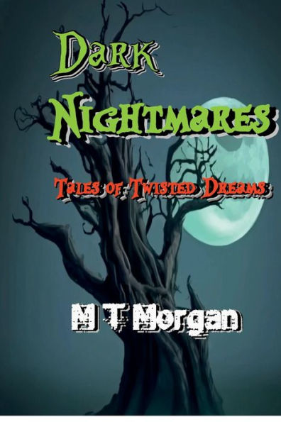 Dark Nightmares: Tales of the Twisted Dreams