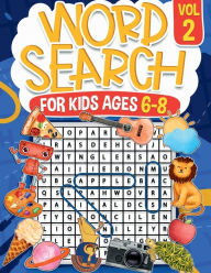 Title: Word Search for Kids Ages 6-8 Volume 2: 100 Fun Puzzles Activity Book Search and Find for Children Solutions Included, Author: RR Publishing