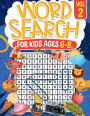 Word Search for Kids Ages 6-8 Volume 2: 100 Fun Puzzles Activity Book Search and Find for Children Solutions Included