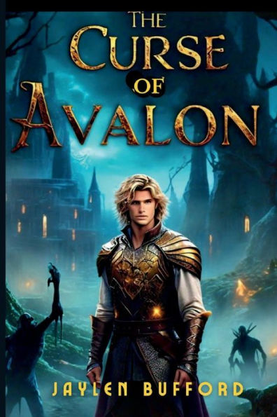 The Curse Of Avalon