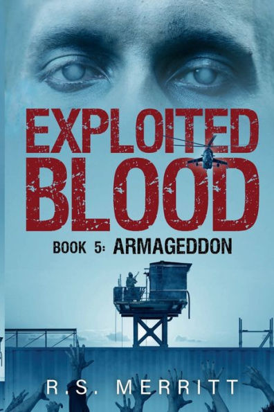 Exploited Blood "Armageddon": Book 5