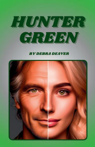 Title: Hunter Green, Author: Debra Deaver