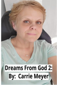 Title: Dreams From God 2, Author: Carrie Meyer