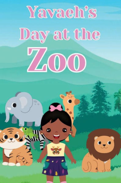 Yavaeh's Day at The Zoo