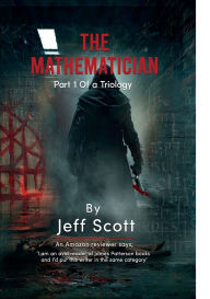 Title: The Mathematician: Part I of The Mathematician Trilogy, Author: Jeff Scott