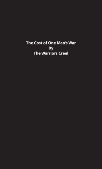 The Cost of One Man's War