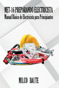 Title: MET-16 Preparando Electricista, Author: Milco Baute