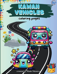 Title: Kawaii Vehicles: Coloring Pages, Author: Rada Nesatro