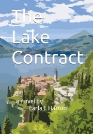 Title: The Lake Contract, Author: Carla J. Harrod