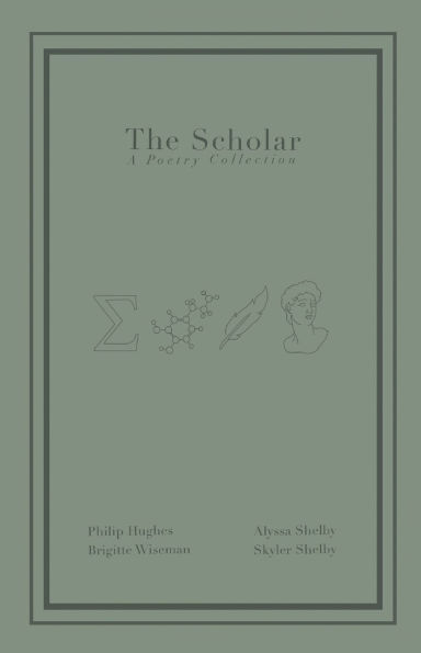 The Scholar: A Poetry Collection