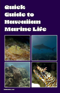 Title: Quick Guide to Hawaiian Marine Life, Author: Brad Giles