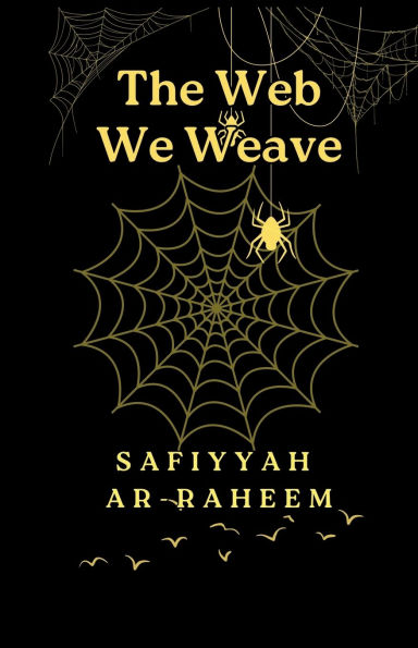 The Web We Weave