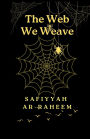 The Web We Weave