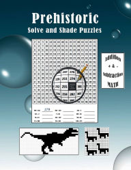 Title: Prehistoric Solve and Shade Puzzles, Author: Mark Smith