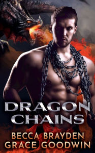 Title: Dragon Chains, Author: Becca Brayden