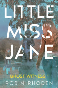 Title: Little Miss Jane, Author: Robin Rhoden