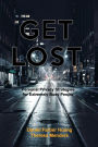 GET LOST: Personal Privacy Strategies for Extremely Busy People