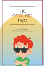 The Cool Kid Two