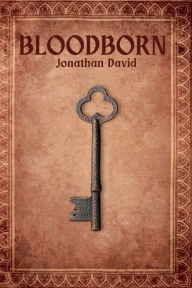 Title: BLOODBORN, Author: Jonathan David