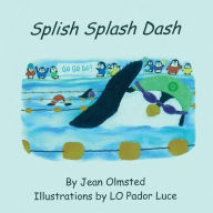 Title: Splish Splash Dash, Author: Jean Olmsted