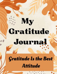Title: My Gratitude Journal, Author: Denise Hall