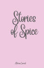 Stories of spice