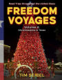 Freedom Voyages Volume 4: Christmastime in Texas:Road Trips throughout the United States