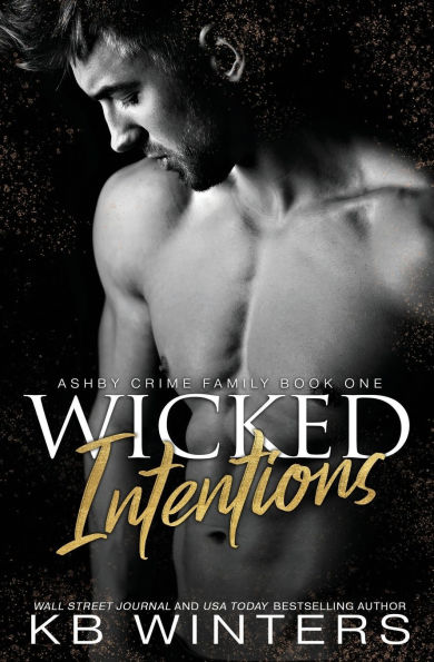 Wicked Intentions: A Dark Mafia Romance