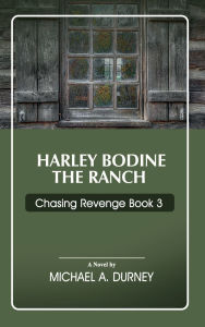 Title: Chasing Revenge: The Ranch:, Author: Michael A. Durney