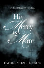 When Darkness Comes...His Mercy is More
