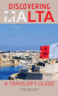 Discovering Malta: A Traveler's Guide