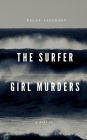 The Surfer Girl Murders