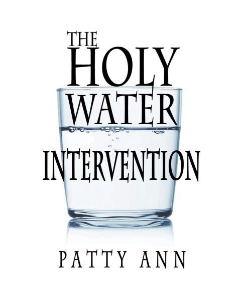 THE Holy Water Intervention: An Intentional Guided Prayer Journal for Self Health & Planetary Well-being:A Nondenominational Activity Teens Adults to Teach Children