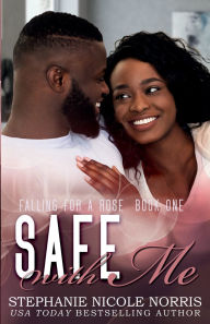 Title: Safe With Me, Author: Stephanie Nicole Norris