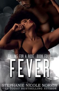 Title: Fever, Author: Stephanie Nicole Norris