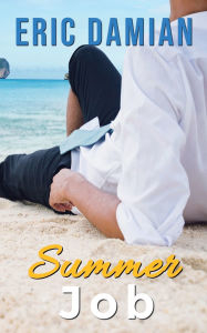 Title: SUMMER JOB, Author: Eric Damian