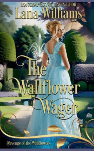 Title: The Wallflower Wager, Author: Wallflowers Revenge