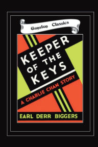 Title: KEEPER OF THE KEYS, Author: Earl Derr Biggers
