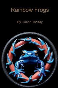 Title: Rainbow Frogs, Author: Joseph Lindsay