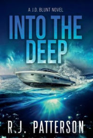 Free downloadable ebooks for android Into the Deep by R. J. Patterson PDB