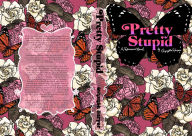 Title: Pretty Stupid, Author: Gwynyth Harper