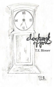 Title: Clockwork of You, Author: Tory Blosser