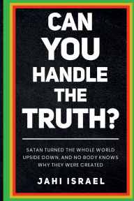 Title: Can You Handle The Truth?, Author: Jahi Israel