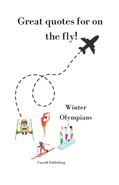 Great quotes for on the Fly!: Winter Olympians
