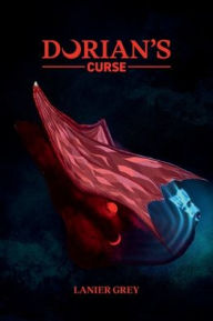 Title: Dorian's - Curse, Author: Lanier Grey