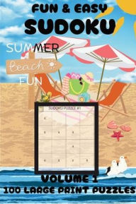 Title: SUMMER BEACH FUN & EASY SUDOKU BOOK: VOLUME 1:, Author: Resilient Strong