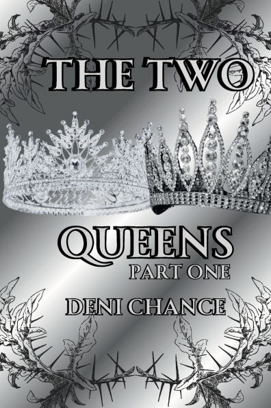 The Two Queens Part 1: 1 of 2