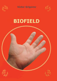 Title: BIOFIELD, Author: Grigorev