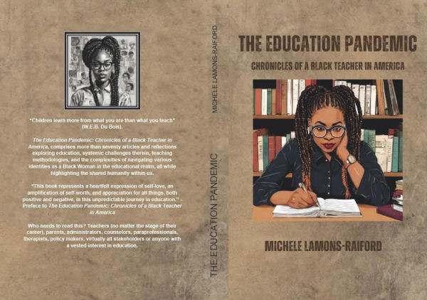 The Education Pandemic: Chronicles of a Black Teacher America: