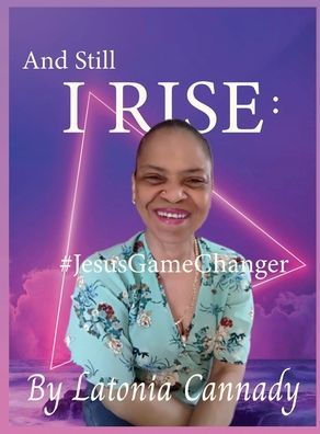 And Still I Rise: :#JesusGameChanger